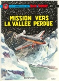  Hubinon et Jean-Michel Charlier - Les aventures de Buck Danny Tome 23 : Mission vers la vallée perdue.