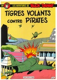 Jean-Michel Charlier et Victor Hubinon - Les aventures de Buck Danny Tome 28 : Tigres volants contre pirates.