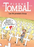 Raoul Cauvin et  Hardy - Pierre Tombal Tome 1 : Les 44 premiers trous.