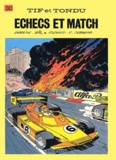 Stephen Desberg et  Will - Tif et Tondu Tome 30 : Echecs et match.