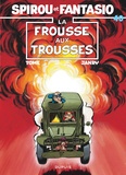  Tome et  Janry - Spirou et Fantasio Tome 40 : La frousse aux trousses.