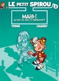  Janry et  Tome - Le Petit Spirou Tome 3 : Mais qu'est-ce que tu fabriques ?.
