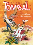 Raoul Cauvin et  Hardy - Pierre Tombal Tome 11 : La défense des os primés.