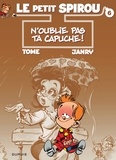  Janry et  Tome - Le Petit Spirou Tome 6 : N'oublie pas ta capuche !.