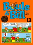 Jean Roba - Boule & Bill Tome 13. Edition Speciale 40eme Anniversaire.