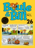 Jean Roba - Boule & Bill Tome 26. Edition Speciale 40eme Anniversaire.