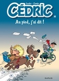 Raoul Cauvin et  Laudec - Cédric Tome 14 : Au pied, j'ai dit !.