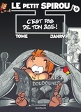  Janry et  Tome - Le Petit Spirou Tome 9 : C'est pas de ton âge !.