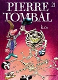 Raoul Cauvin et  Hardy - Pierre Tombal Tome 21 : K-Os.