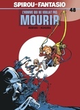  Morvan et José Luis Munuera - Spirou et Fantasio Tome 48 : L'homme qui ne voulait pas mourir.