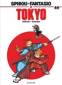 José Luis Munuera et Jean-David Morvan - Spirou et Fantasio Tome 49 : Spirou à Tokyo - Le ronin de Yoyogi.