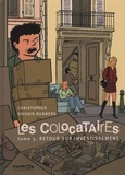 Sylvain Runberg et  Christopher - Les Colocataires Tome 3 : Retour sur investissement.