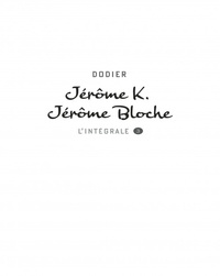 Jérôme K. Jérôme Bloche - L'intégrale Tome 3