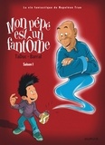 Olivier TaDuc et Nicolas Barral - Mon Pépé est un Fantôme Tome 1 : .