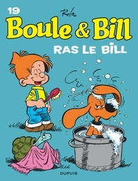 Jean Roba - Boule et Bill Tome 19 : Ras le Bill.