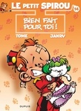  Tome et  Janry - Le Petit Spirou Tome 14 : Bien fait pour toi ! - Précédé de "Mon mariage avec ma prof de calcul".