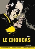  Lax - Le Choucas Intégrale : Tome 1, Le choucas rapplique ; Tome 2, Le choucas s'incruste ; Tome 3, Le choucas enfonce le clou.