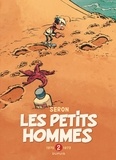 Pierre Seron et Albert Desprechins - Les Petits Hommes Intégrale Tome 2 : 1970-1973.