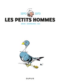 Les Petits Hommes Intégrale Tome 2 1970-1973