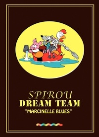 Simon Léturgie et  Yann - Spirou Dream Team - Marcinelle Blues.