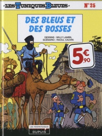 Willy Lambil et Raoul Cauvin - Les Tuniques Bleues Tome 25 : Des bleus et des bosses.