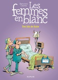 Philippe Bercovici et Raoul Cauvin - Les Femmes en Blanc Tome 35 : Des lits de fuite.