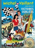 Jean Graton - Michel Vaillant Tome 60 : Victoires oubliées.