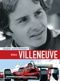 Xavier Chimits et Philippe Graton - Gilles Villeneuve.
