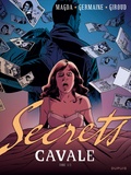 Frank Giroud et Florent Germaine - Secrets  : Cavale - Tome 1.