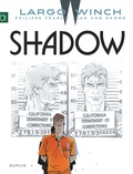 Jean Van Hamme et Philippe Francq - Largo Winch Tome 12 : Shadow.