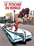 Yann Schwartz et  Yann - Le Spirou de... Tome 7 : Le fétichke du Kongo - En bruxellois.