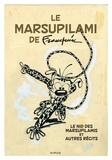 André Franquin - Le marsupilami de Franquin - Le nid des marsupilamis et autres récits.