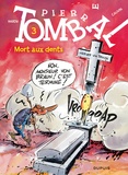 Marc Hardy et Raoul Cauvin - Pierre Tombal Tome 3 : Mort aux dents.