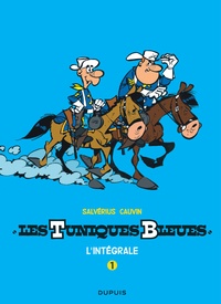 Raoul Cauvin et Louis Salvérius - Les Tuniques Bleues L'intégrale Tome 1 : .