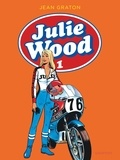 Jean Graton - Julie Wood L'intégrale Tome 1 : .