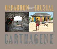 Raymond Depardon et  Loustal - Depardon-Loustal, Carthagène.