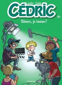  Laudec et Raoul Cauvin - Cédric Tome 30 : Silence, je tourne !.
