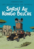  Yann et Olivier Schwartz - Le Spirou de... Tome 11 : Spirou au Kongo belche - En bruxellois.