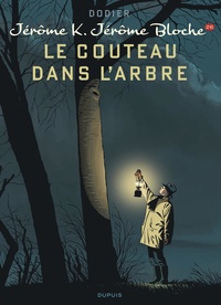 Alain Dodier - Jérôme K. Jérôme Bloche Tome 26 : Le couteau dans l'arbre.