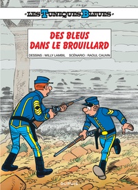 Willy Lambil et Raoul Cauvin - Les Tuniques Bleues  : Des bleus dans le brouillard.