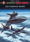 Jean-Michel Charlier et Francis Bergèse - Les aventures de Buck Danny  : Les oiseaux noirs - Tome 1.