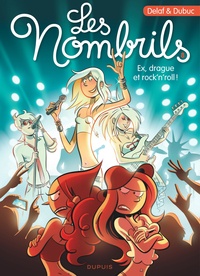 Maryse Dubuc et  Delaf - Les Nombrils Tome 8 : Ex, drague et rock'n'roll !.