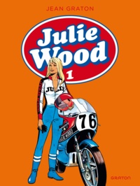 Jean Graton - Julie Wood L'intégrale Tome 1 : .