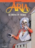 Michel Weyland - Aria Tome 38 : Le trône du diable.