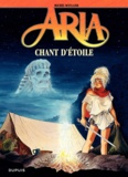 Michel Weyland - Aria Tome 27 : Chant d'étoile.