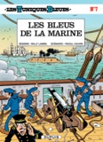 Raoul Cauvin et Willy Lambil - Les Tuniques Bleues Tome 7 : Les Bleus de la marine.