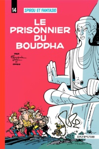André Franquin et  Greg - Spirou et Fantasio Tome 14 : Le prisonnier du bouddha.