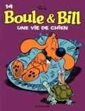 Jean Roba - Boule et Bill Tome 14 : Une vie de chien.