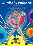 Jean Graton - Michel Vaillant Tome 24 : Cauchemar.