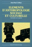 Jean-Paul Colleyn - Eléments d'anthropologie sociale et culturelle - 6ème édition.